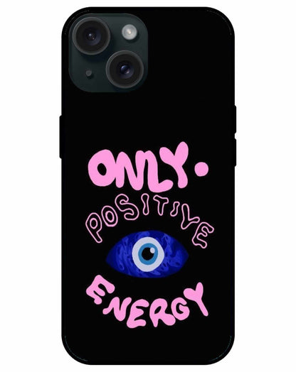 Only Positive Energy" Evil Eye iPhone Case – Stylish Protection with Good Vibes