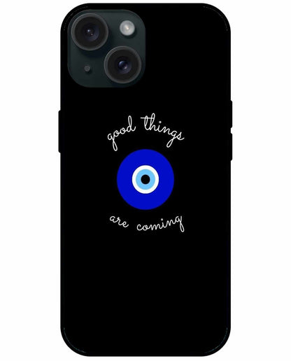 Good Things Are Coming iPhone Case – Positive Vibes & Evil Eye Protection
