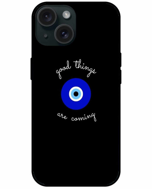 Good Things Are Coming iPhone Case – Positive Vibes & Evil Eye Protection
